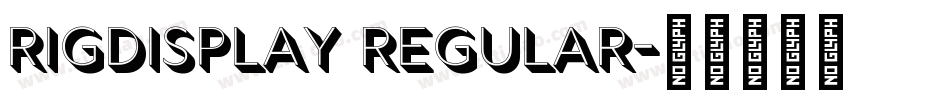 RIGDisplay Regular字体转换